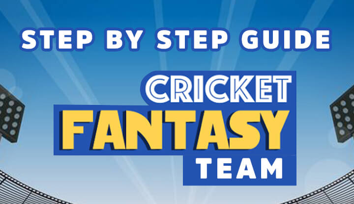 Step by step guide to making a fantasy cricket team